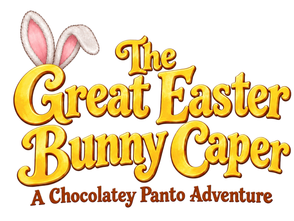 Design for The Great Easter Bunny Caper   A Chocolatey Adventure  An Easter Pantomime